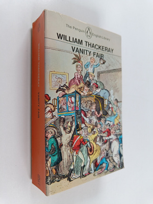 William Makepeace Thackeray : Vanity fair