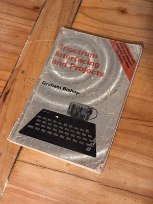 ZX Spectrum Interfacing and Projects, Graham Bishop