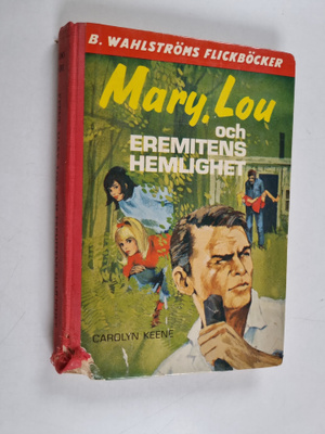 Carolyn Keene : Mary, Lou och eremitens hemlighet