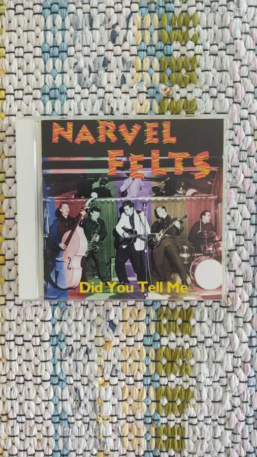 NARVEL FELTS - DID YOU TELL ME CD