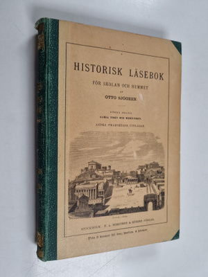 Otto Sjögren : Historisk läsebok för skolan och hemmet : ...