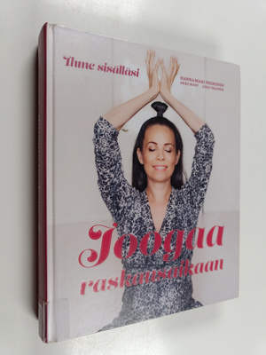 Hanna-Mari Nieminen : Joogaa raskausaikaan : Ihme sisälläsi