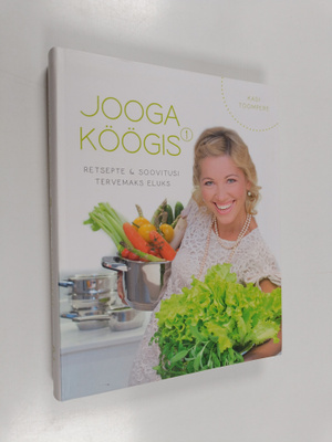 Kadi Toompere : Jooga köögis