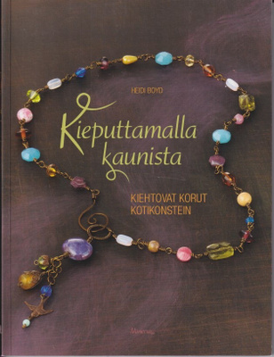 Heidi Boyd: Kieputtamalla kaunista