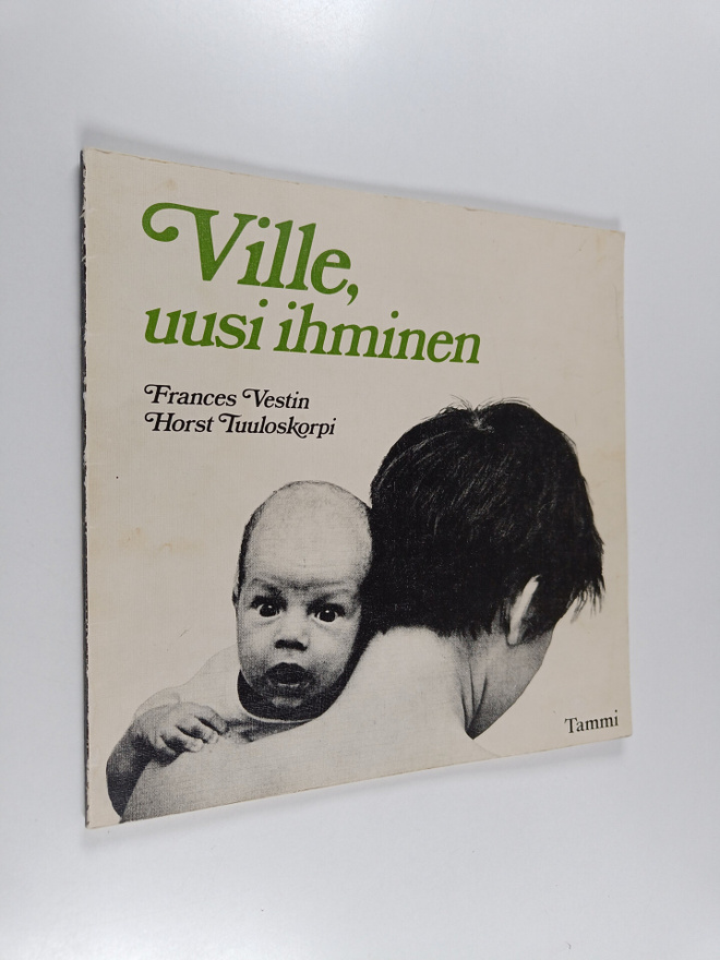 Frances Vestin : Ville, uusi ihminen