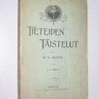 A. D. White: Tieteiden taistelut (1897) Vanamon kirjoja 2 - pikkukuva 1