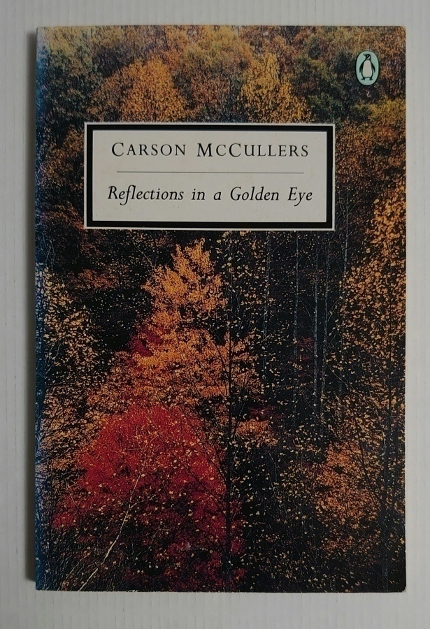 Carson McCullers - Reflections in a Golden Eye