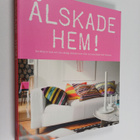 Stellan Herner ym. : Älskade hem! - en titta-in bok om ni... - pikkukuva 1