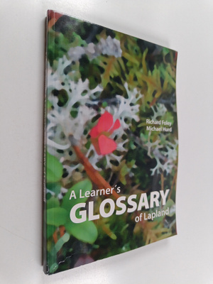 Richard Foley ym. : A Learner's Glossary of Lapland