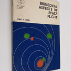 James P. Henry : Biomedical aspects of space flight - pikkukuva 1
