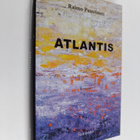 Raimo Puustinen : Atlantis : romaani (signeerattu, tekijä... - pikkukuva 1