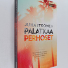 Juha Itkonen : Palatkaa perhoset - pikkukuva 1