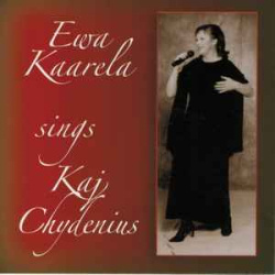 Ewa Kaarela - Sings Kaj Chydenius (CD)