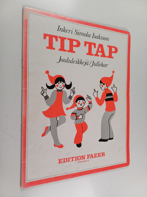 Inkeri Simola-Isaksson : Tip tap : joululeikkejä