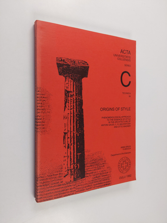 Anna-Maija Ylimaula : Origins of style : phenomenological...