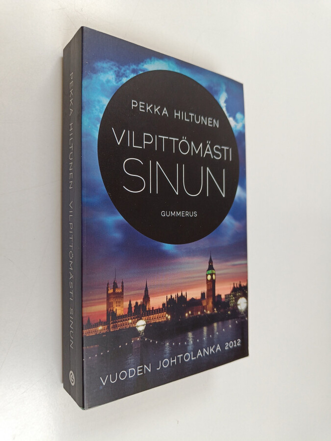 Pekka Hiltunen : Vilpittömästi sinun