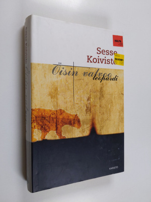 Sesse Koivisto : Öisin valvoo leopardi