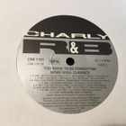 Too good to be forgotten Soul classics Lp 1987 Charly R&B - pikkukuva 3