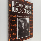 Hannu Niklander : Tuokiokuvia Euroopasta (signeerattu, te... - pikkukuva 1