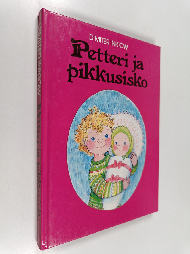 Dimiter Inkiow : Petteri ja pikkusisko