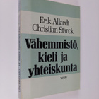 Erik Allardt : Vähemmistö, kieli ja yhteiskunta : suomenr... - pikkukuva 1
