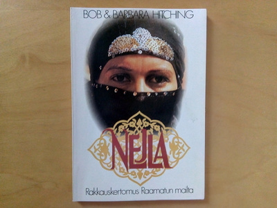 Bob&Barbara Hitching: Nejla-Rakkauskertomus Raamatun mailta