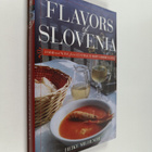 Heike Milhench : Flavors of Slovenia - Food and Wine from... - pikkukuva 1