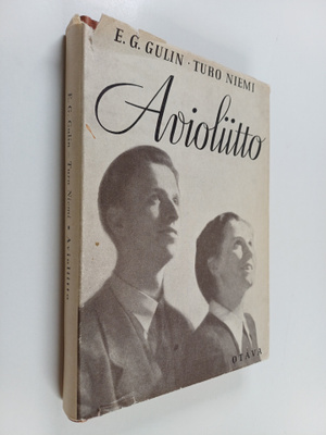 Eelis Gideon Gulin : Avioliitto : opaskirja Suomen kodeille