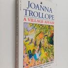 Joanna Trollope : A village affair - pikkukuva 1