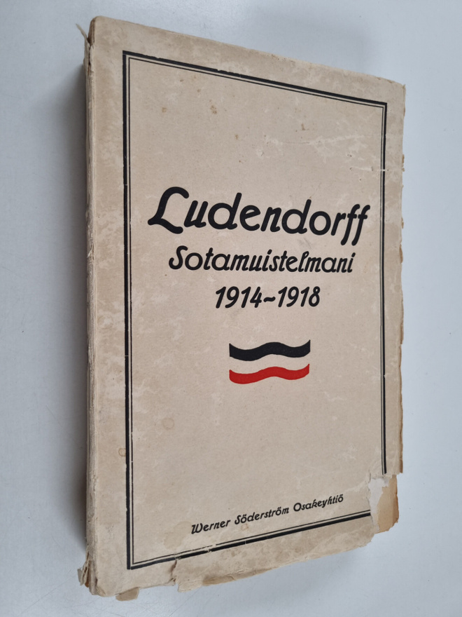 Erich Ludendorff : Sotamuistelmani 1914-1918