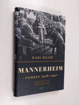 Carl Gustaf Emil Mannerheim : Mannerheim : puheet 1918-19...