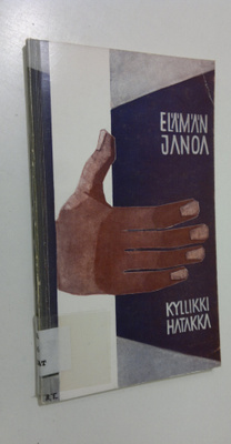 Kyllikki Hatakka : Elämän janoa