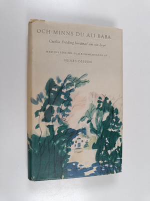 Cecilia Fröding : Och minns du Ali Baba