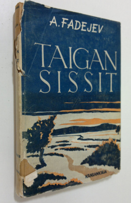 Aleksandr Fadejev : Taigan sissit