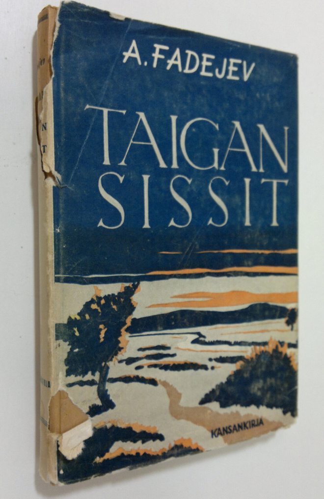 Aleksandr Fadejev : Taigan sissit