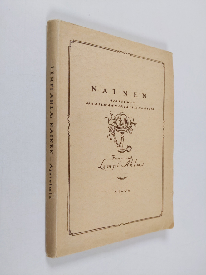Lempi Ahla : Nainen : ajatelmia maailmankirjallisuudesta