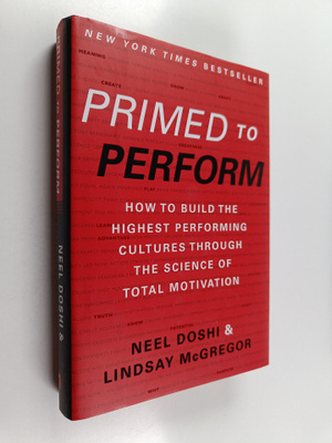Neel Doshi : Primed to perform : how to build the highest...