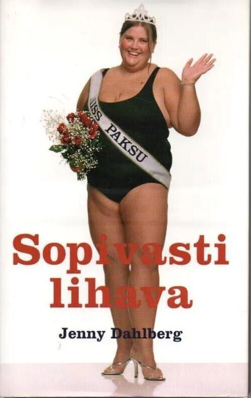 Jenny Dahlberg - Sopivasti lihava