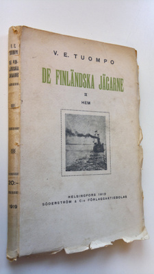 W. E. Tuompo : De finländska jägarne II, Hem
