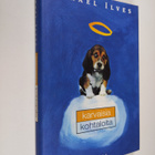 Mikael Ilves : Karvaisia kohtaloita (signeerattu) - pikkukuva 1