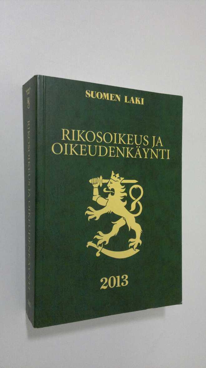 Kristiina Kahri : Rikosoikeus ja oikeudenkäynti 2013