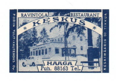 Porin Tulitikkutehdas Oy Ravintola Keskus, Haaga Etiketti.