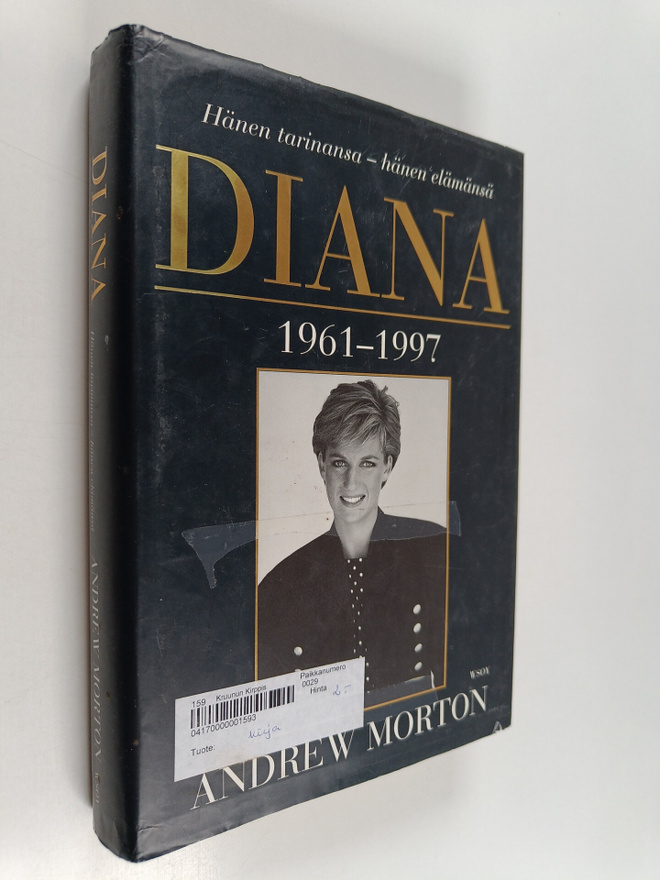 Andrew Morton : Diana : Hänen tarinansa - hänen elämänsä