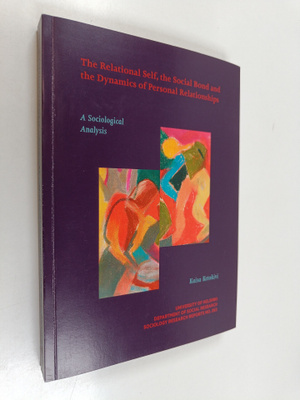 Kaisa Ketokivi : The Relational Self, the Social Bond and...