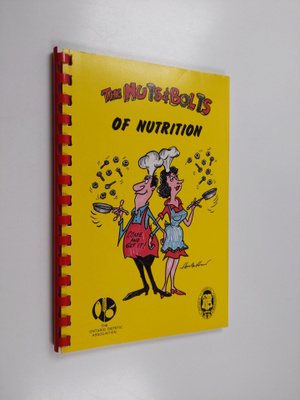 Ontario Dietetic Association ym. : The Nuts and Bolts of ...