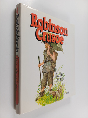 Daniel Defoe : Robinson Crusoe