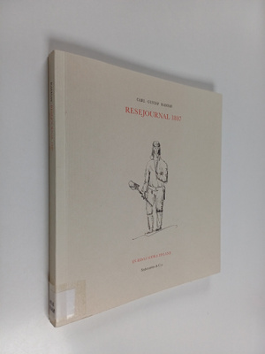 Carl Gustaf Ramsay : Resejournal 1807 : en resa i södra F...