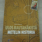 Ulos rautahäkistä - metelin historia - Juhani Kirjonen - pikkukuva 1