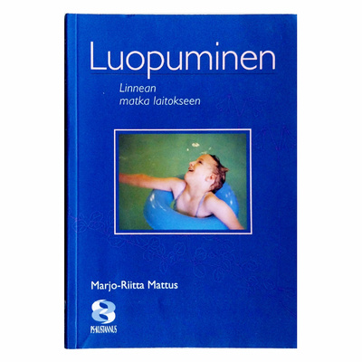 Marjo-Riitta Mattus: Luopuminen. Linnean matka laitokseen