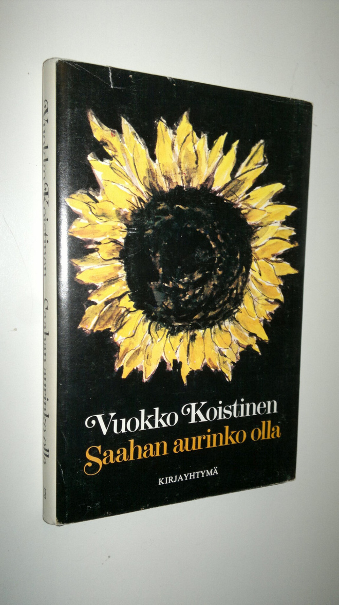 Vuokko Koistinen : Saahan aurinko olla